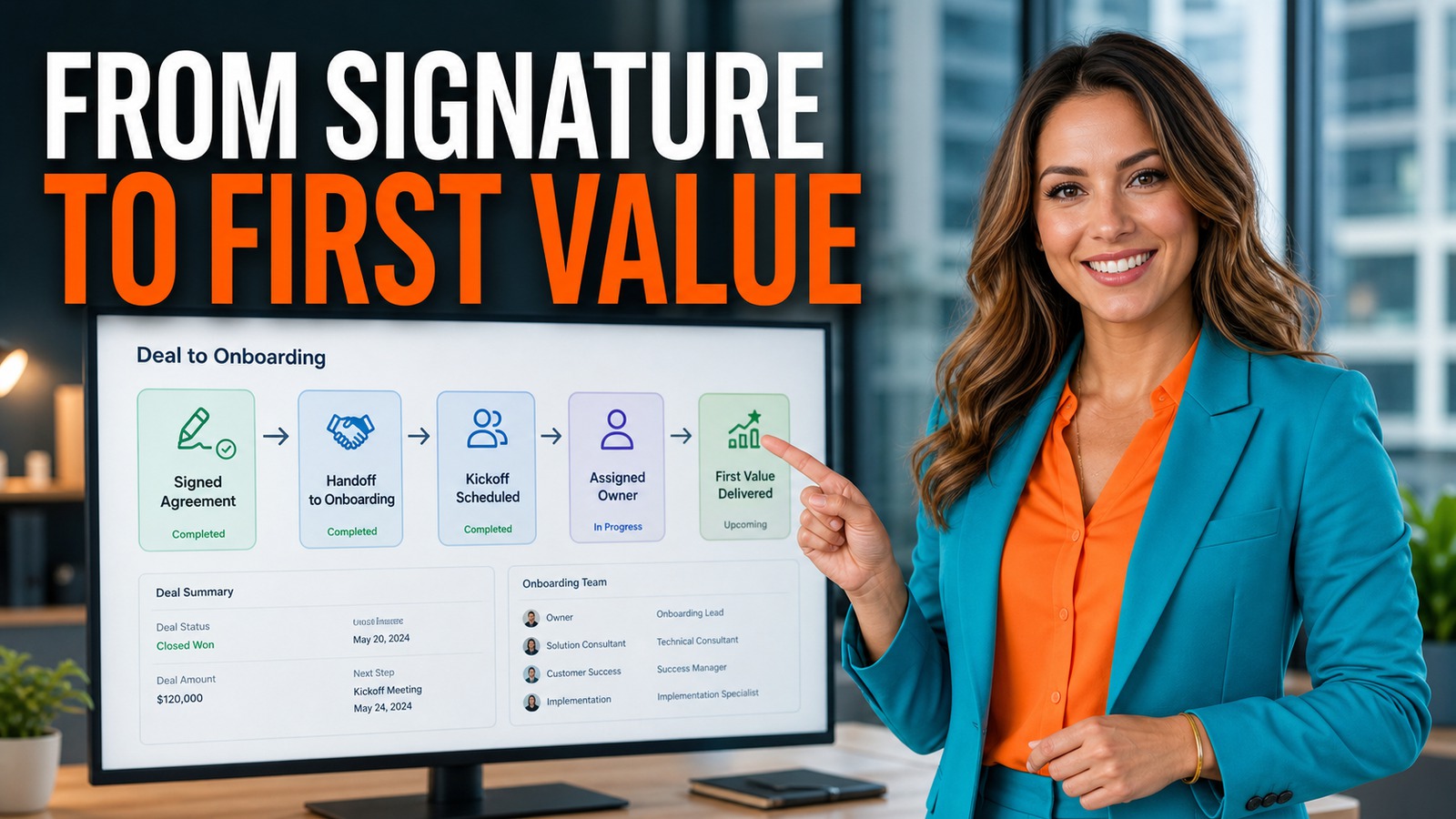 Turn Signed B2B Deals Into First Value Faster